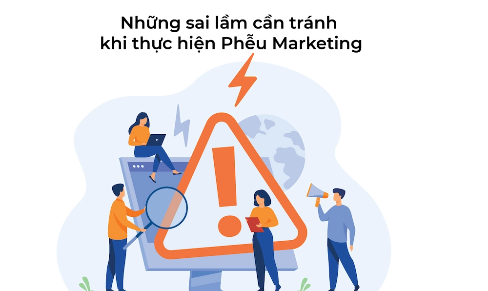 Những sai lầm cần tránh khi thực hiện Phễu Marketing